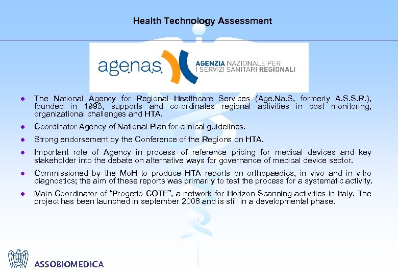 Health Technology Assessment l The National Agency for Regional Healthcare Services (Age. Na. S,