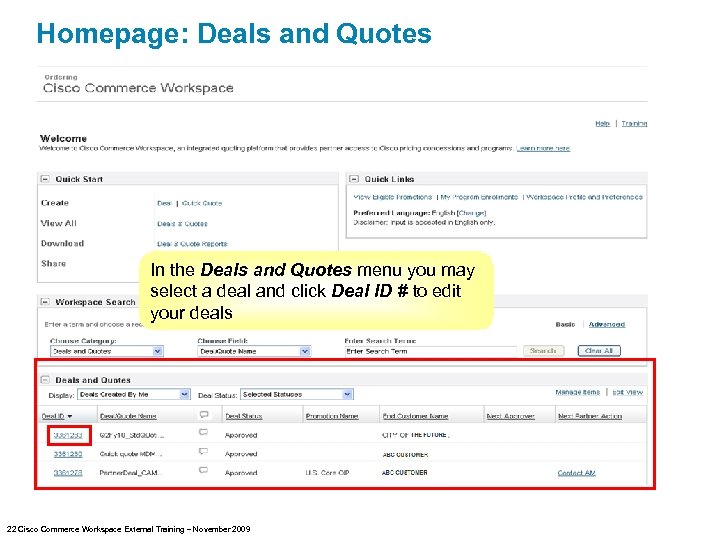 Homepage: Deals and Quotes In the Deals and Quotes menu you may select a