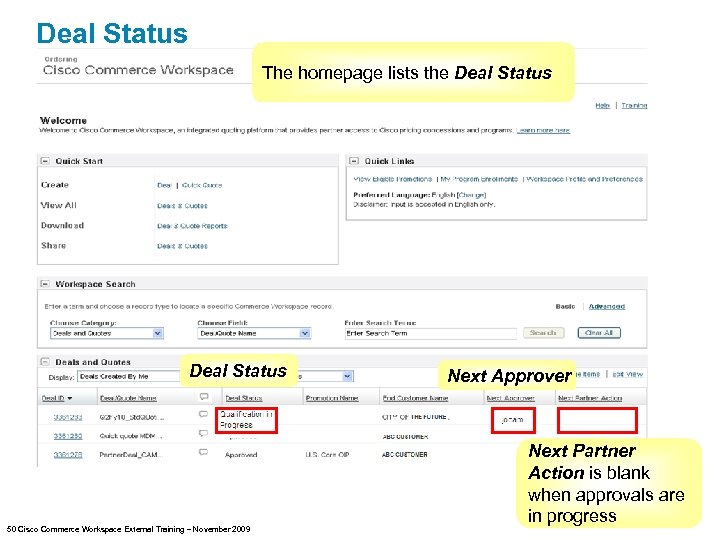 Deal Status The homepage lists the Deal Status 50 Cisco Commerce Workspace External Training
