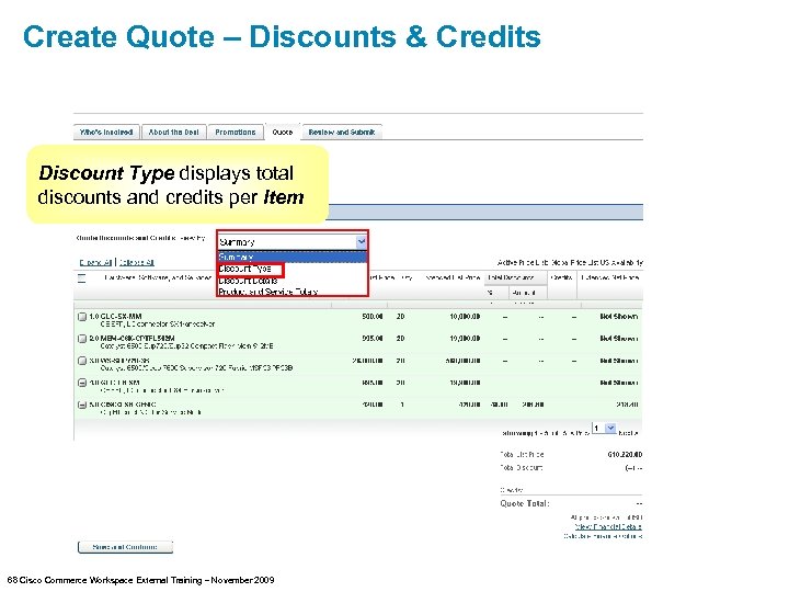 Create Quote – Discounts & Credits Discount Type displays total discounts and credits per