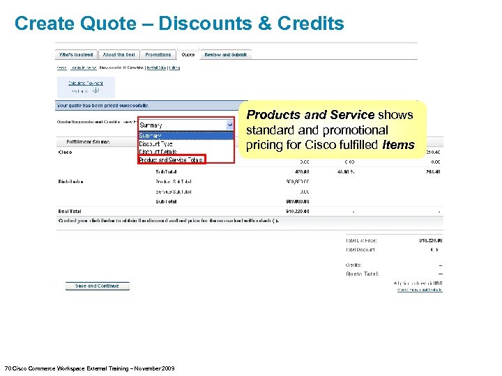 Create Quote – Discounts & Credits Products and Service shows standard and promotional pricing
