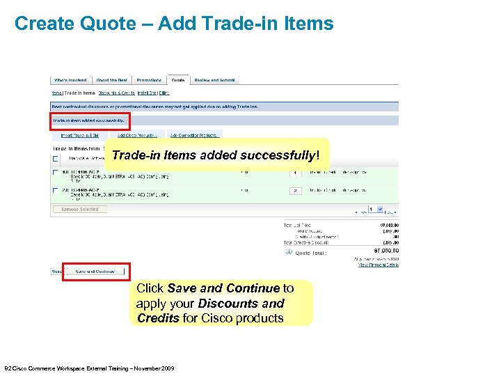 Create Quote – Add Trade-in Items added successfully! Click Save and Continue to apply