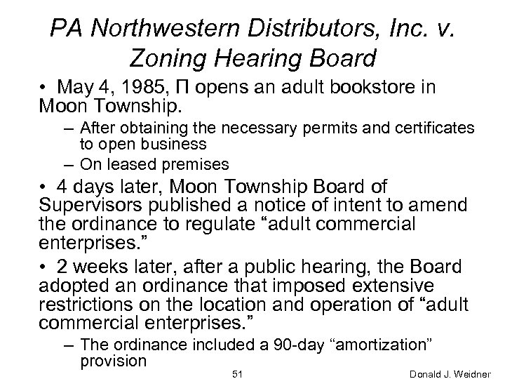 PA Northwestern Distributors, Inc. v. Zoning Hearing Board • May 4, 1985, Π opens