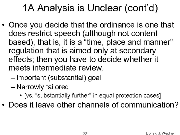 1 A Analysis is Unclear (cont’d) • Once you decide that the ordinance is