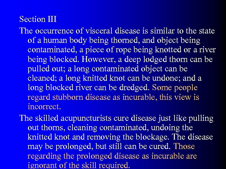 Section III The occurrence of visceral disease is similar to the state of a