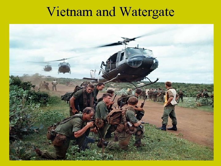 Vietnam and Watergate 