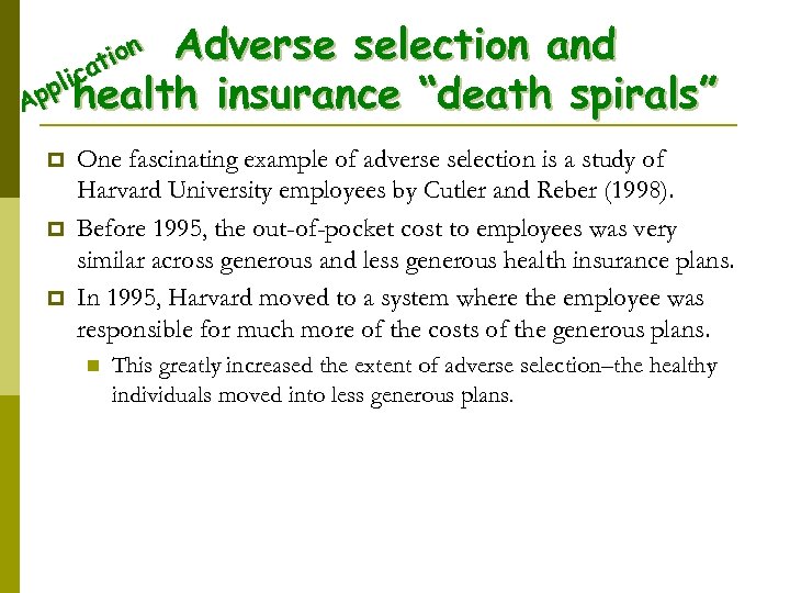 ion Adverse selection and t ica ppl health insurance “death spirals” A p p