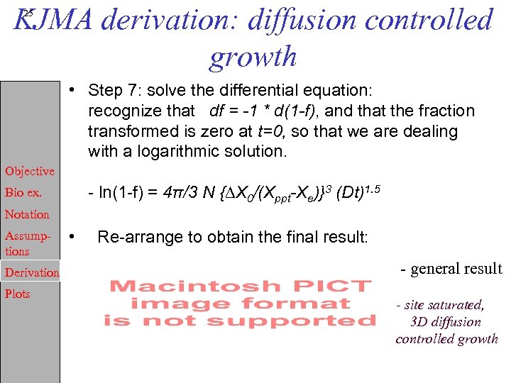 KJMA derivation: diffusion controlled growth 25 • Step 7: solve the differential equation: recognize