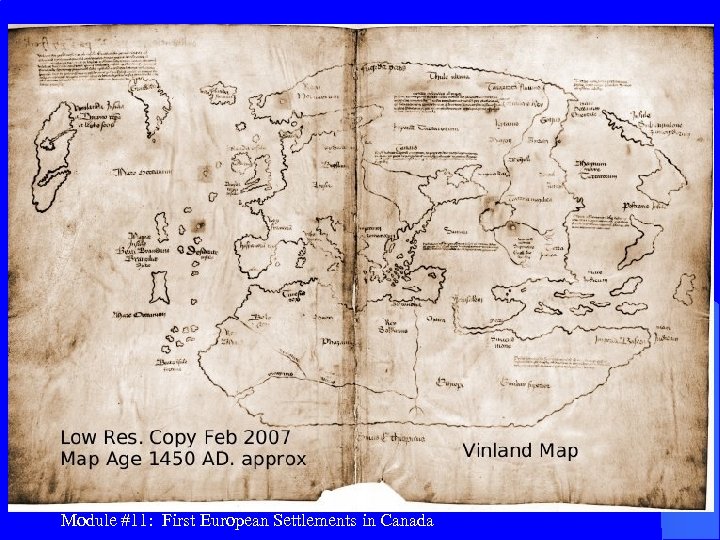 Module #11: First European Settlements in Canada 9 