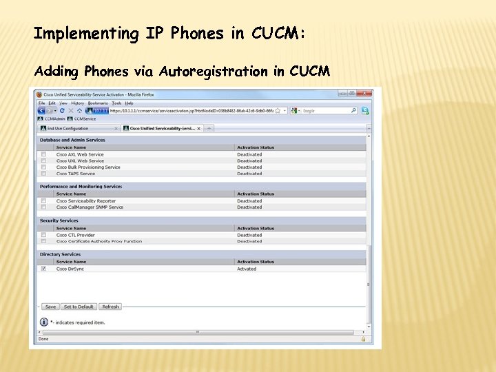 Implementing IP Phones in CUCM: Adding Phones via Autoregistration in CUCM 