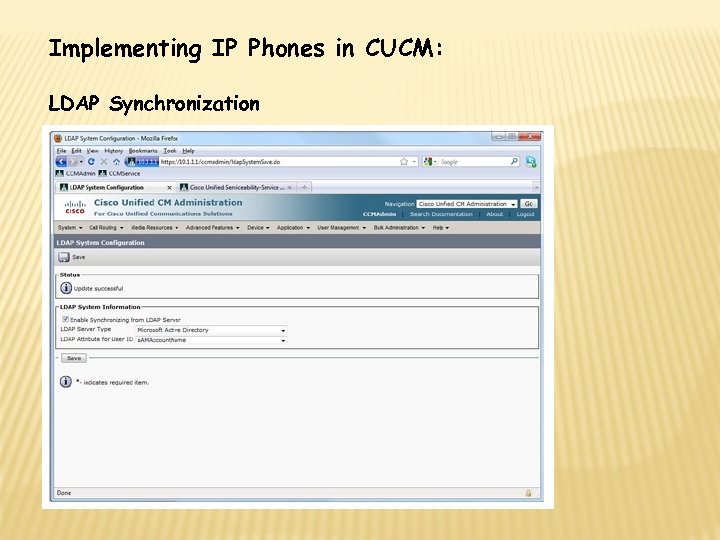 Implementing IP Phones in CUCM: LDAP Synchronization 