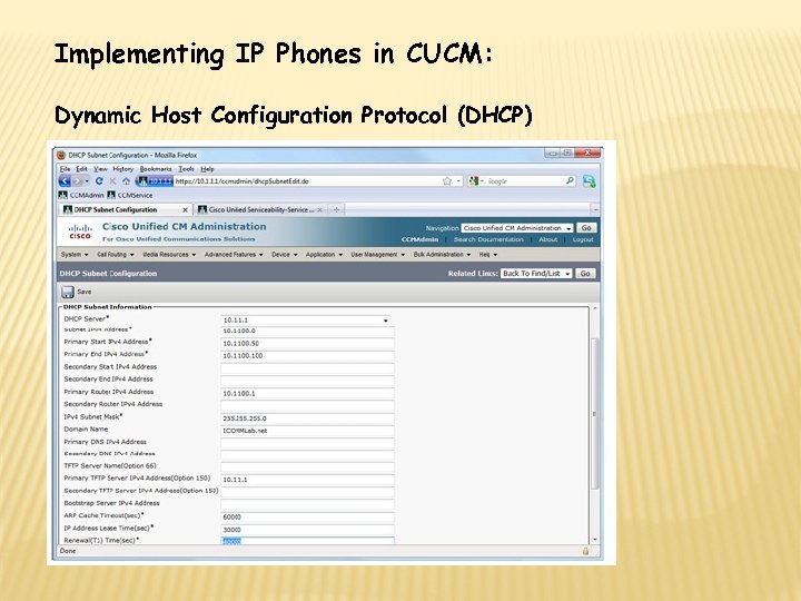 Implementing IP Phones in CUCM: Dynamic Host Configuration Protocol (DHCP) 