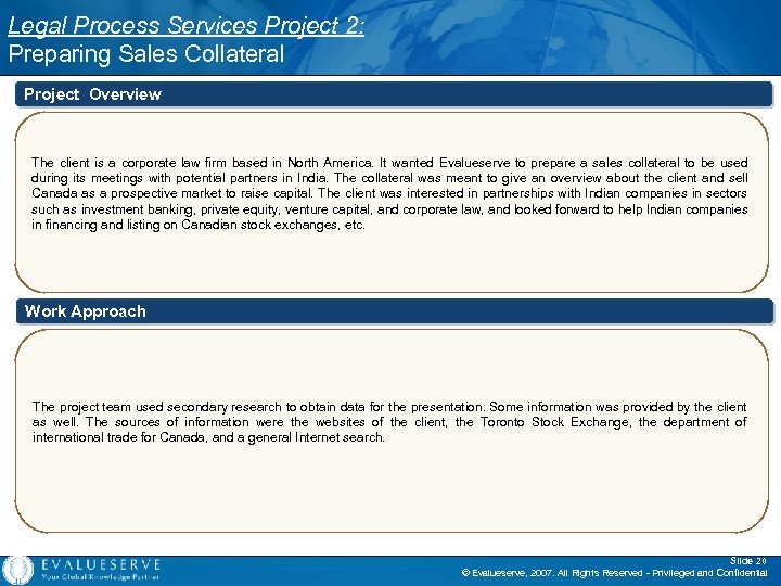 Legal Process Services Project 2: Preparing Sales Collateral Project Overview The client is a