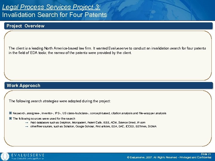 Legal Process Services Project 3: Invalidation Search for Four Patents Project Overview The client