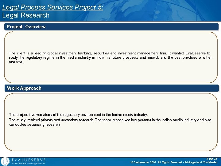 Legal Process Services Project 5: Legal Research Project Overview The client is a leading