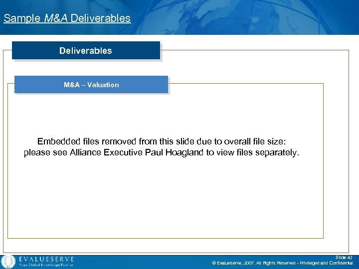 Sample M&A Deliverables M&A – Valuation Embedded files removed from this slide due to