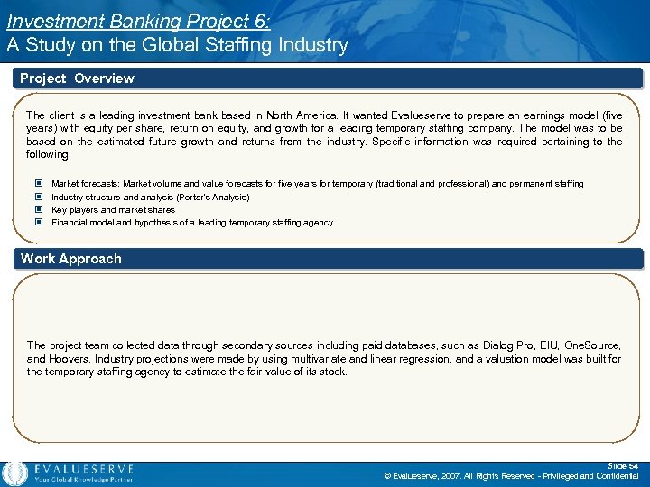 Investment Banking Project 6: A Study on the Global Staffing Industry Project Overview The