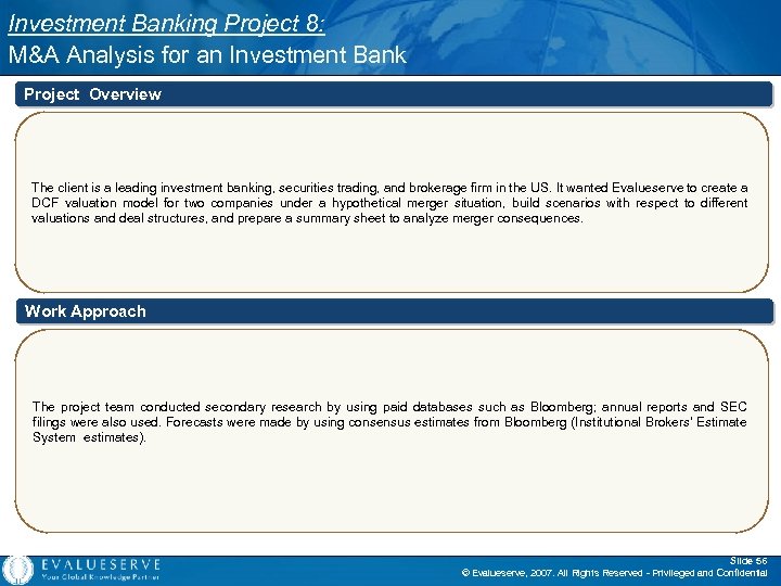 Investment Banking Project 8: M&A Analysis for an Investment Bank Project Overview The client