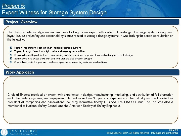 Project 5: Expert Witness for Storage System Design Project Overview The client, a defense