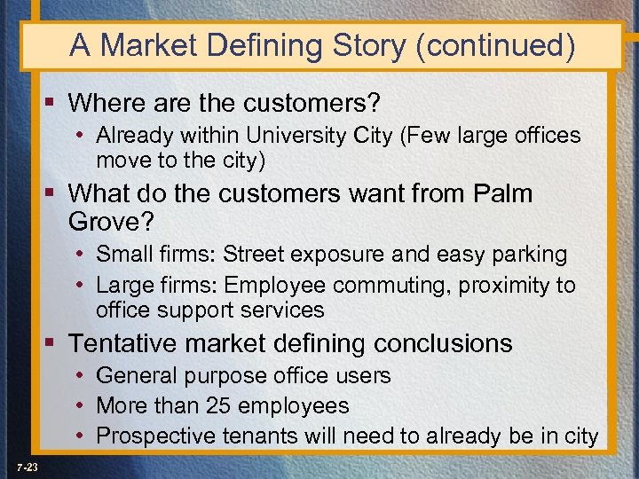 A Market Defining Story (continued) § Where are the customers? • Already within University