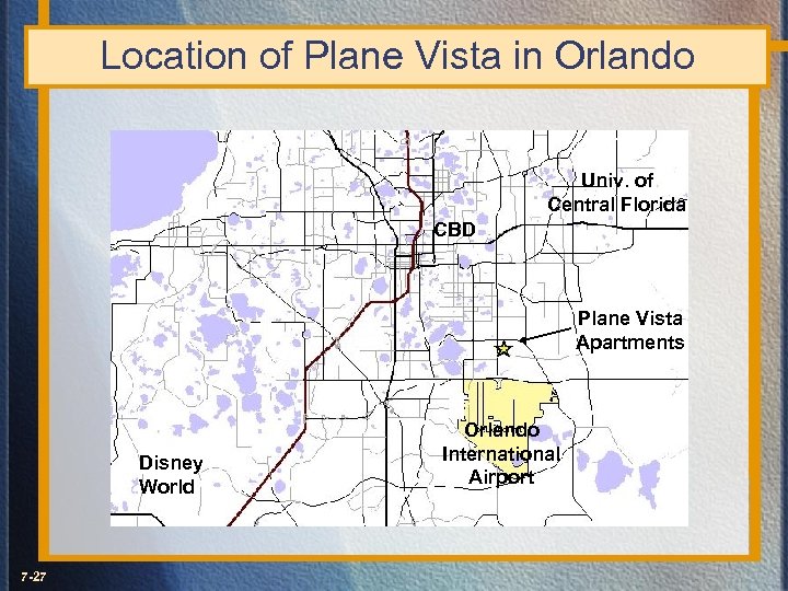 Location of Plane Vista in Orlando Univ. of Central Florida CBD Plane Vista Apartments