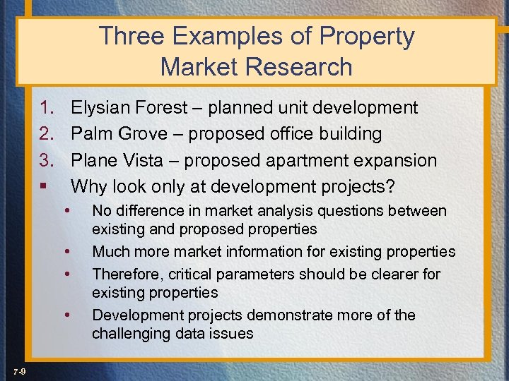 Three Examples of Property Market Research 1. 2. 3. § Elysian Forest – planned