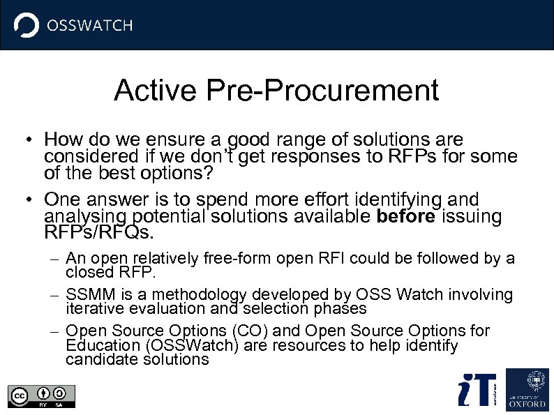 Active Pre-Procurement • How do we ensure a good range of solutions are considered