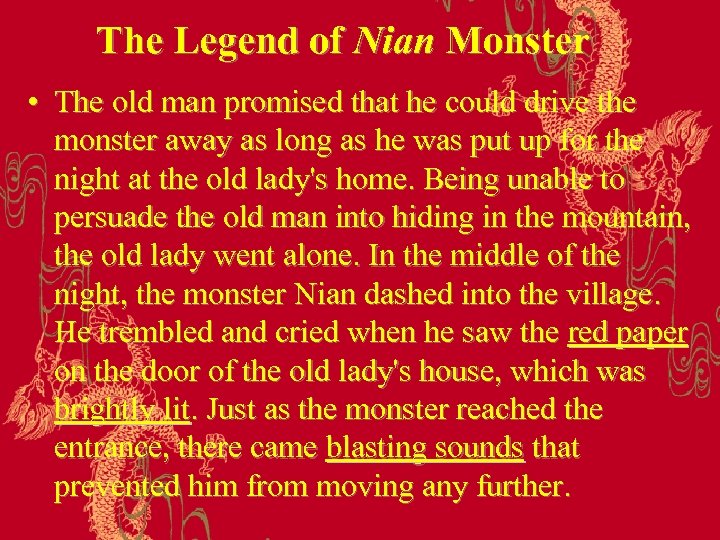 The Legend of Nian Monster • The old man promised that he could drive