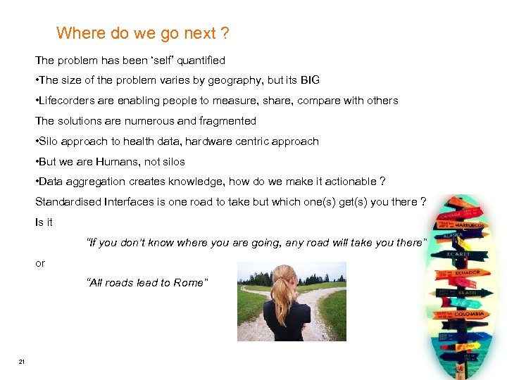 Where do we go next ? The problem has been ‘self’ quantified • The