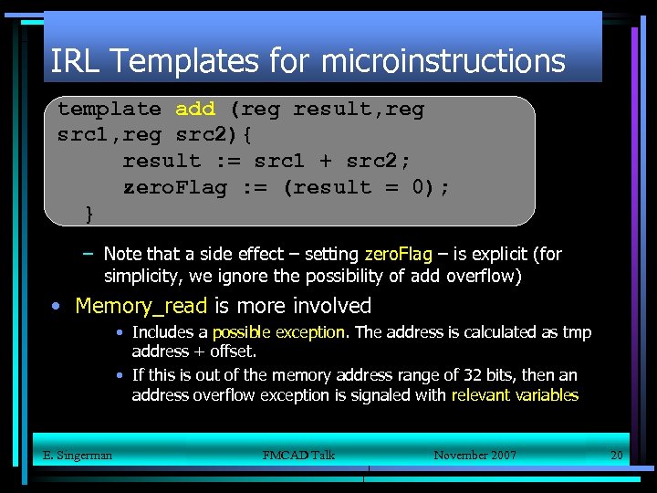 IRL Templates for microinstructions template add (reg result, reg src 1, reg src 2){