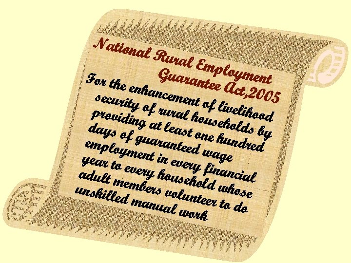 Nation al Ru ral Em Guara ployment For th ntee A e enha ct,