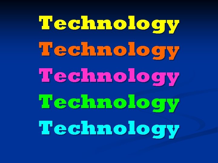 Technology Technology 