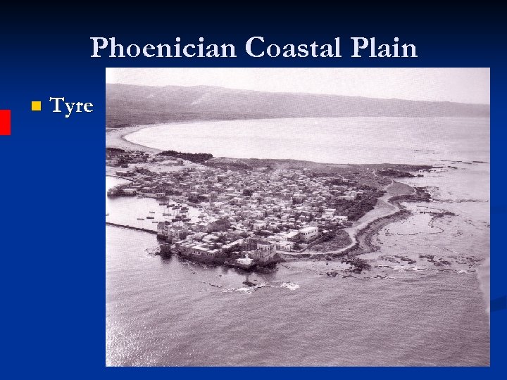 Phoenician Coastal Plain n Tyre 