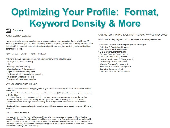 Optimizing Your Profile: Format, Keyword Density & More 