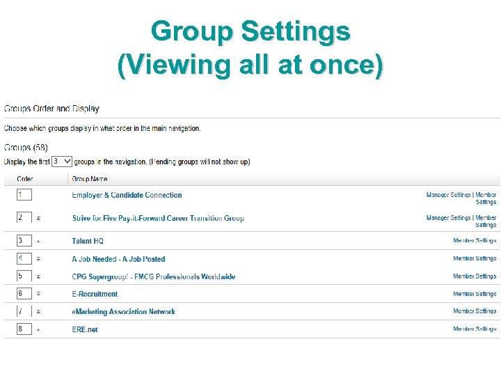 Group Settings (Viewing all at once) 