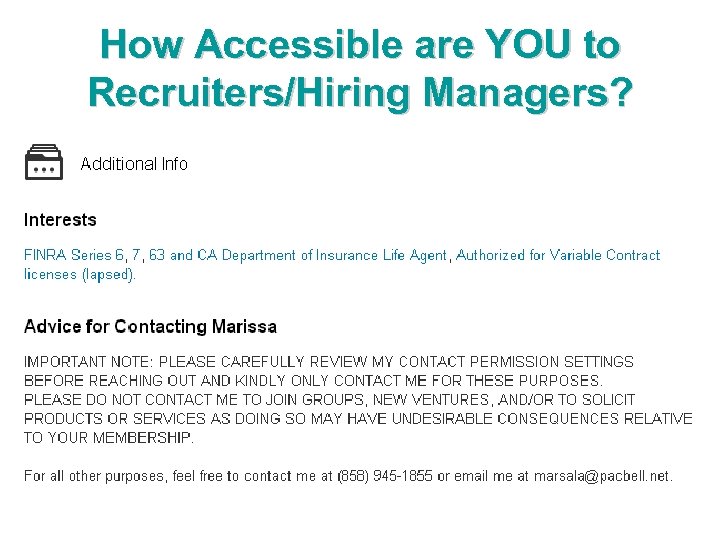 How Accessible are YOU to Recruiters/Hiring Managers? 
