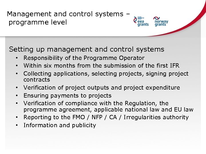 Management and control systems – programme level Setting up management and control systems •