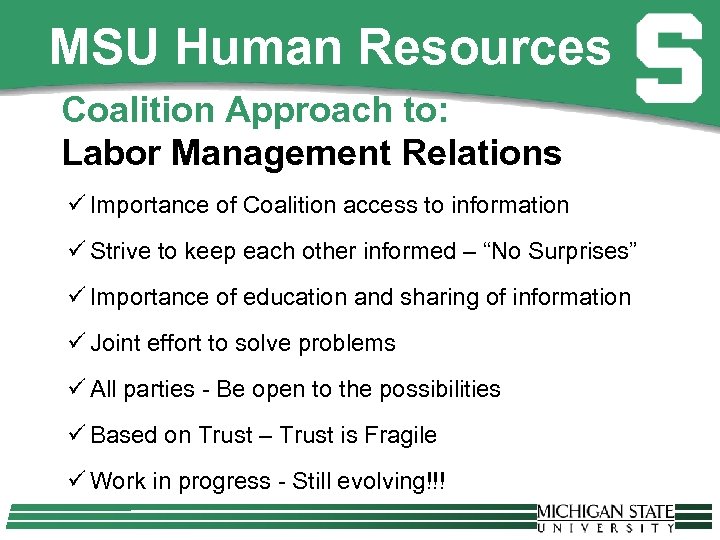 MSU Human Resources Coalition Approach to: Labor Management Relations ü Importance of Coalition access