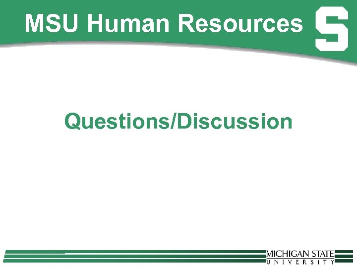 MSU Human Resources Questions/Discussion 