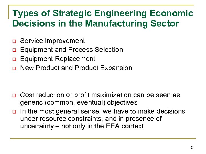Types of Strategic Engineering Economic Decisions in the Manufacturing Sector q q q Service