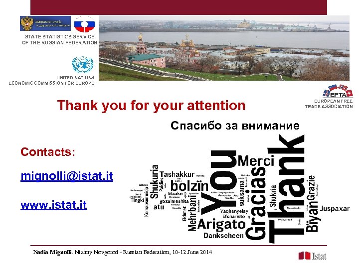 STATE STATISTICS SERVICE OF THE RUSSIAN FEDERATION UNITED NATIONS ECONOMIC COMMISSION FOR EUROPE Thank