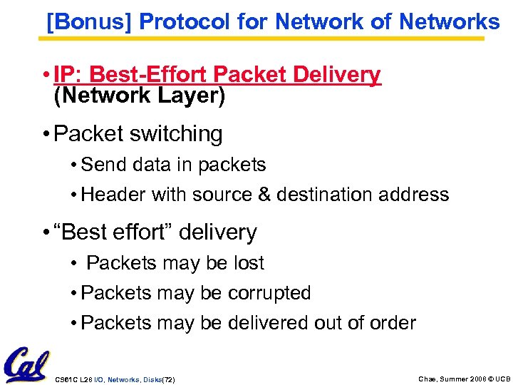[Bonus] Protocol for Network of Networks • IP: Best-Effort Packet Delivery (Network Layer) •
