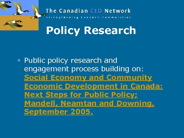 Policy Research § Public policy research and engagement process building on: Social Economy and