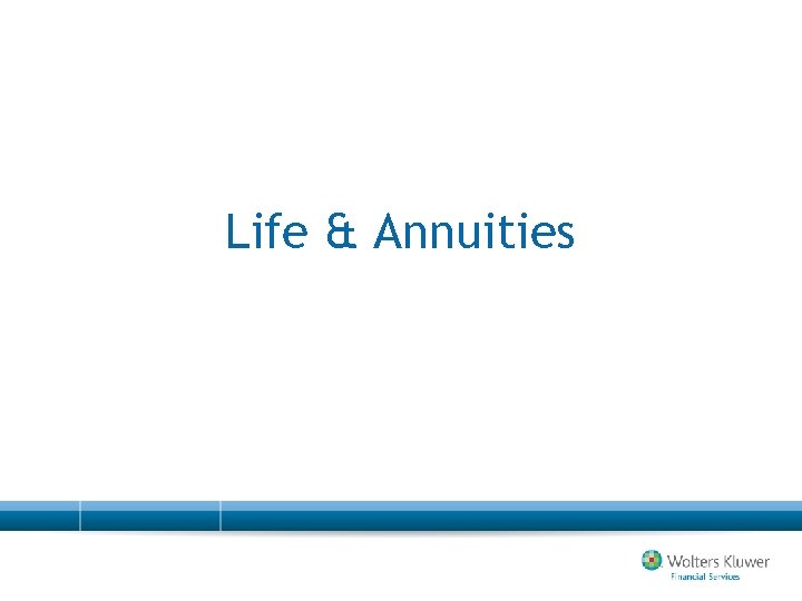 Life & Annuities 