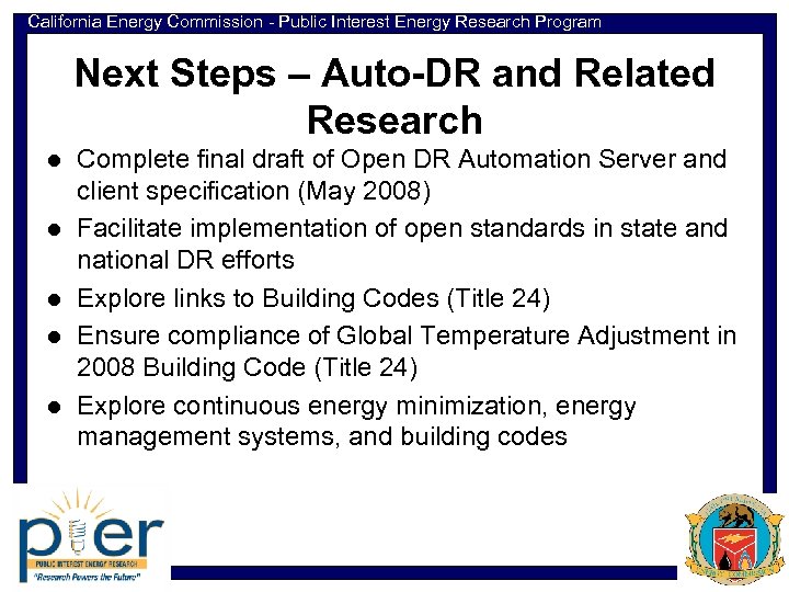 California Energy Commission - Public Interest Energy Research Program Next Steps – Auto-DR and