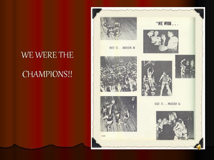 WE WERE THE CHAMPIONS!! 