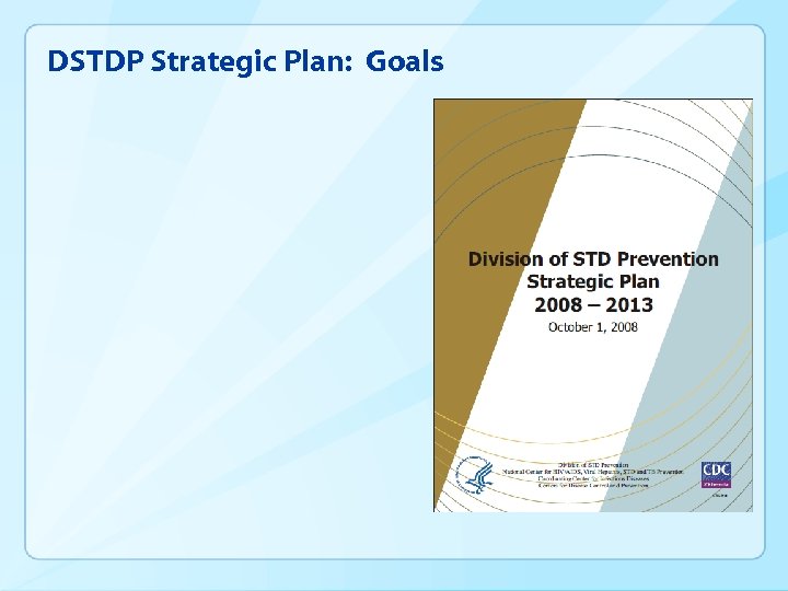 DSTDP Strategic Plan: Goals 