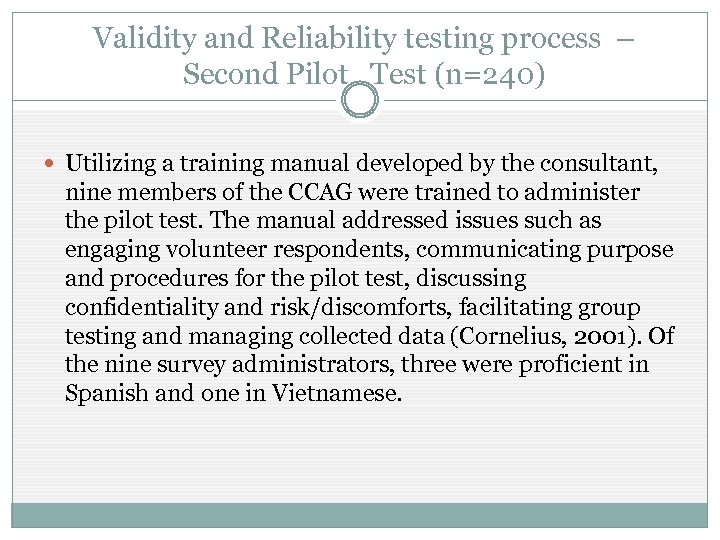 Validity and Reliability testing process – Second Pilot Test (n=240) Utilizing a training manual