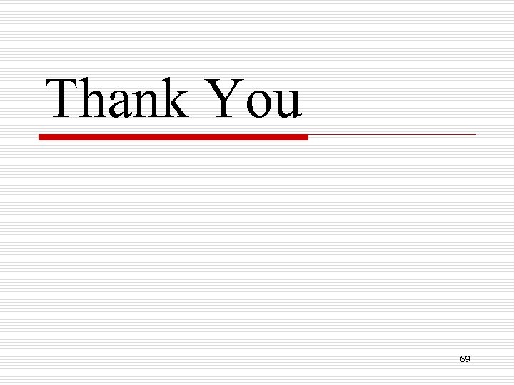 Thank You 69 