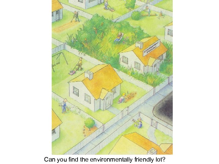 Can you find the environmentally friendly lot? 